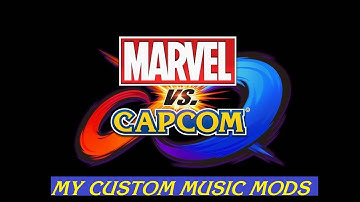 My Custom Music Mods Showcase For Marvel vs Capcom Infinite (PC)
