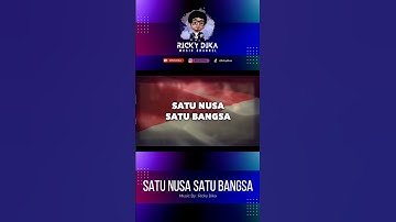 Satu Nusa Satu Bangsa #lagu #satunusasatubangsa #merdeka  #lagunasionalindonesia #17agustus