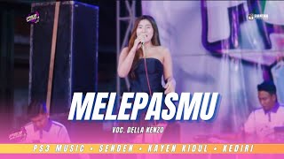 Download lagu MELEPASMU - DELLA KENZO | Video Dokumentasi Live Show 'PS3 MUSICA' 