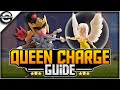 Ultimate Queen Charge Guide 2020 | Learn How to Charge | Clash of Clans