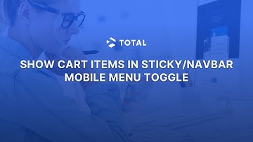 Show Cart Items in Navbar/Fixed Top Mobile Menu Toggle - Total WP Theme