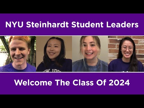 NYU Steinhardt Student Leaders Welcome The Class of 2024