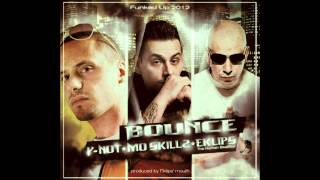 Y-Not, Mo Skillz & Eklips - Bounce (Funked Up 2012)