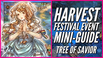 Tree of Savior: Harvest Festival Event Mini-Guide