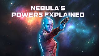 Nebula's Powers Explained & Ranked