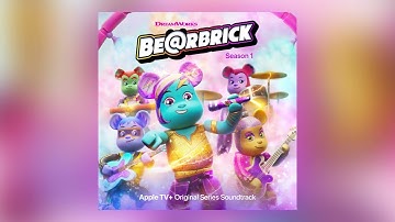 BE@RBRICK, Season 1 (Apple TV+ Original Series Soundtrack) - Full Album