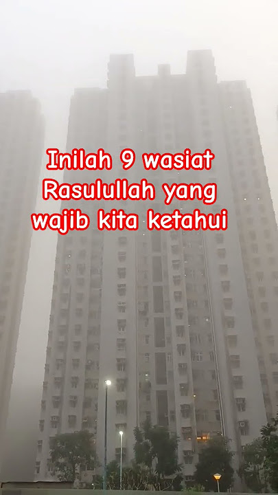 9 Wasiat Rasulullah yg wajib kita ketahui
