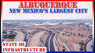 Albuquerque - Home of the Big I and BRT | New Mexico's LARGEST City | State of Infrastructure