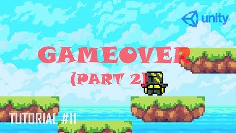GAME OVER Screen in Unity 2D Part 1 I Jump And Run Tutorial #11