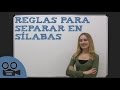 Reglas para separar en sílabas