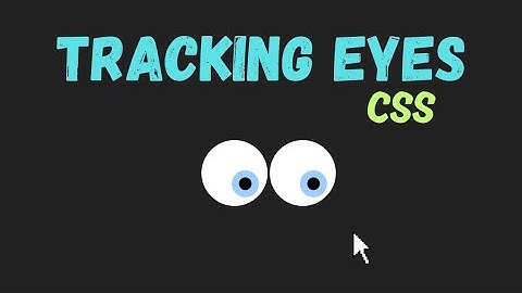 Eye Tracking | Eyes Follow Mouse Cursor | Html CSS