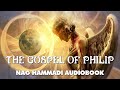 The Gospel Of Philip - Nag Hammadi Gnostic Audiobook with Text and Music