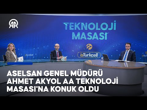ASELSAN Genel Müdürü Ahmet Akyol AA Teknoloji Masası'na konuk oldu