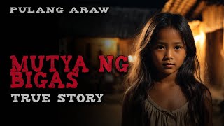 MUTYA NG BIGAS | Aswang | True Story