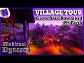 VILLAGE TOUR MEDIEVAL DYNASTY (( Game Save Available )) S5 Ep50 - Year 10 Walkthrough