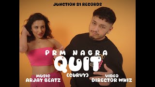 QUIT (CURVY) OFFICIAL VIDEO - Prm Nagra | Junction 21 records | New Punjabi Songs 2024