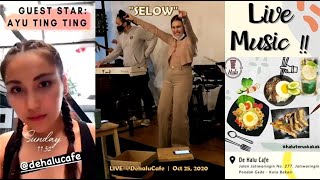 Ayu Ting Ting 'Selow' Live di Dehalu Cafe ¦ IG Live Stream ¦ October 25, 2020