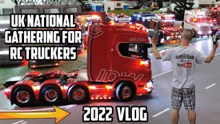 National Gathering for Rc Truckers The Biggest Toy Truck event in the UK | scotty555babe Vlog