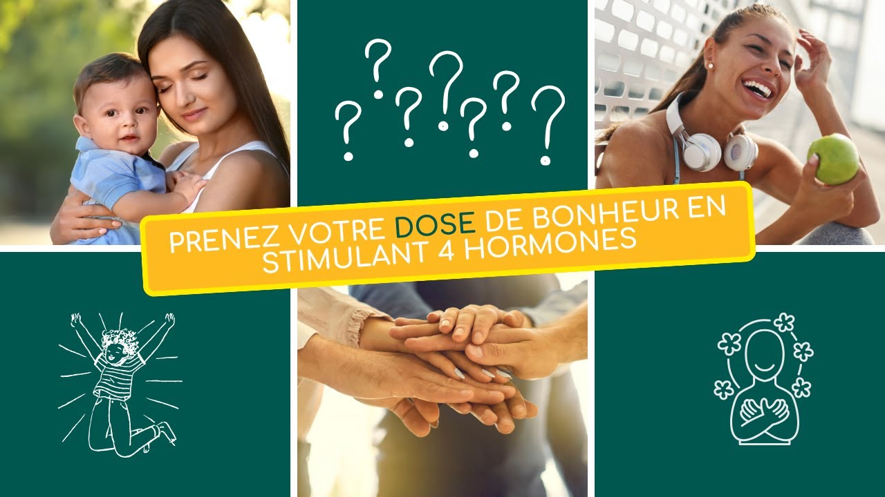 Prenez votre DOSE de bonheur en stimulant 4 hormones YouTube — free download