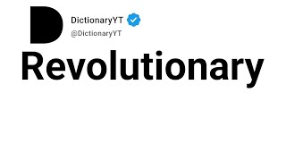 Revolutionary Antonyms | Opposite Words 