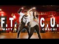 FTCU - NICKI MINAJ Dance | Matt Steffanina & Chachi Choreography