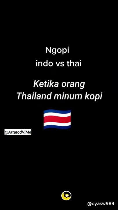 minum kopi versi Indonesia vs Thailand 😂