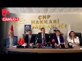 #CANLI | CHP Genel Başkan Yardımcıları Deniz Yücel ve Zeliha Aksaz Şahbaz,  kayyım atanan Hakkari&#39;de