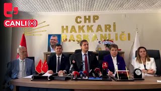 #CANLI | CHP Genel Başkan Yardımcıları Deniz Yücel ve Zeliha Aksaz Şahbaz,  kayyım atanan Hakkari&#39;de