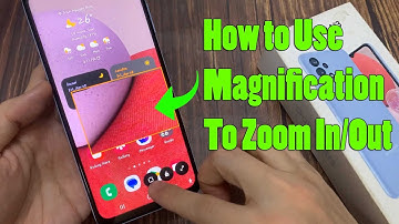 Samsung Galaxy A13: How to Use Magnification To Zoom In/Out