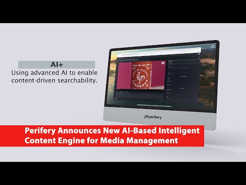 Видео: 360 Seconds: Perifery announces a new AI-based intelligent content engine for media management