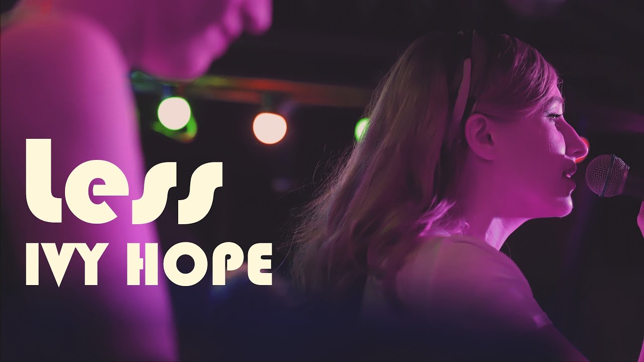 YouTube에서 Ivy Hope - Less (Live) (2021 05) 보기 YouTube에서 Ivy Hope - Less (Live) (2021 05) 보기