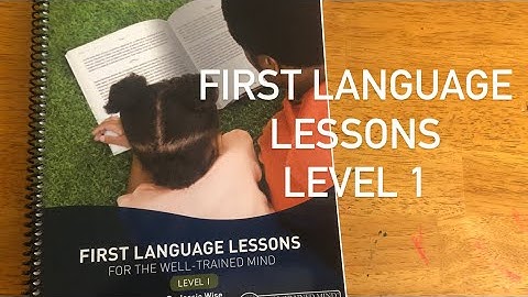 FIRST LANGUAGE LESSONS LEVEL 1 || The Well-Trained Mind