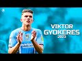 Viktor gyokeres is too good in 2023