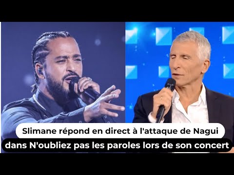 Slimane trả lời trực tiếp cuộc tấn công của Nagui vào Don't Forget the Lyrics trong buổi hòa nhạc của anh ấy - YouTube