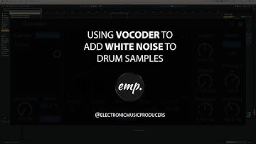 ADDING WHITE NOISE TO DRUMS USING ABLETON VOCODER