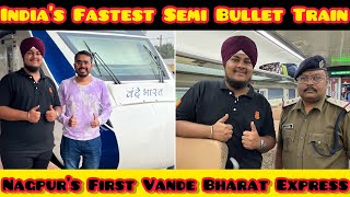 Nagpur’s First Vande Bharat Express😍 Worth or Waste😞Full Experience in India’s Semi Bullet Train🥳