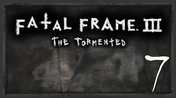 So Many Sacrifices... - Fatal Frame III: The Tormented - Part 7