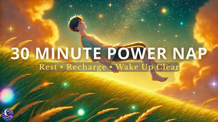 Guided 30 Minute Power Nap to Refill Your Energy, Rest and Wake Up Clear