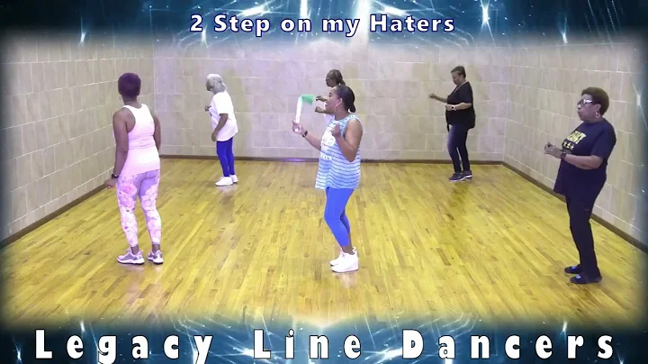 2 Step on My Haters Line Dance