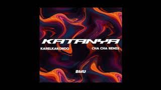 CHACHA KATANYA - KarelKakondo