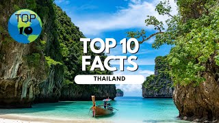 Top 10 Facts About Thailand