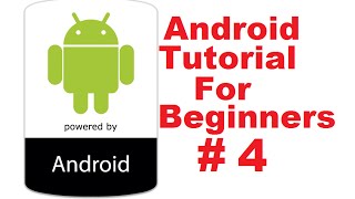 Android Tutorial for Beginners 4 # Basic Overview of an Android App screenshot 2