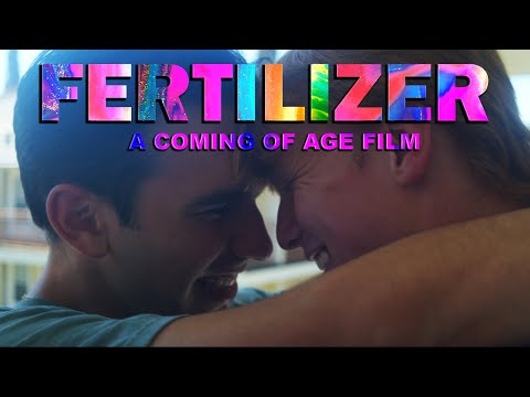 FERTILIZER : A Gay Short Film (Coming of Age)