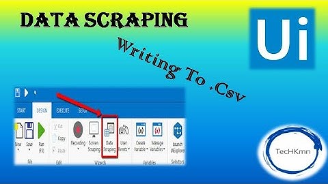 TechKmn | UIPATH | Data Scraping | Writing To .Csv | Learn UIPATH | Automation | Learn RPA |