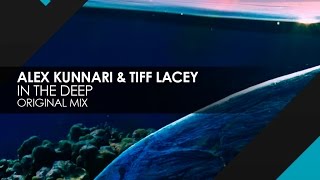 Смотреть клип Alex Kunnari & Tiff Lacey - In The Deep