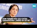 Here's why Ex-NSE CEO Chitra Ramkrishna is behind bars I 'Himalayan Yogi' scandal explained