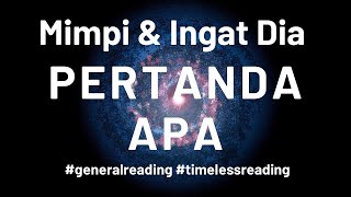 SESAK DI DADA TIBA-TIBA MIMPI DAN TERINGAT DIA #timelessreading #mellamorgen #generalreading