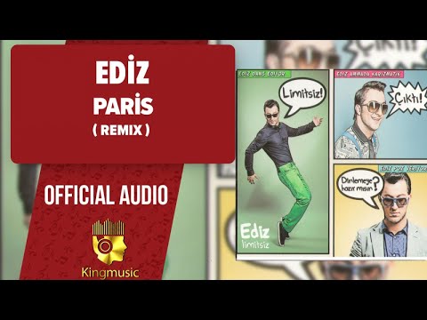 Ediz - Paris - ( Remix ) ( Official Audio )