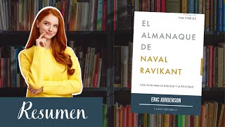 Resumen El Almanaque de Naval Ravikant / The Almanack of Naval Ravikant de Eric Jorgenson ✅ Reseña