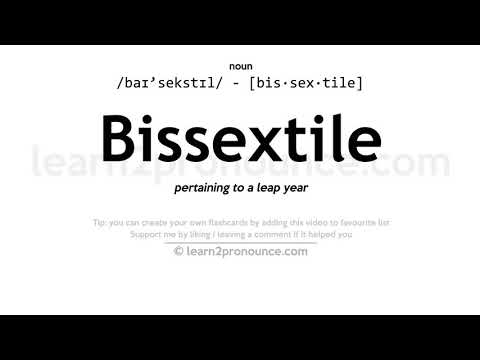 Uitspraak van schrikkel | Definitie van Bissextile